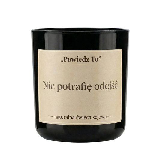 PowiedzTo świeczka sojowa Nie potrafię odejść 175 g
