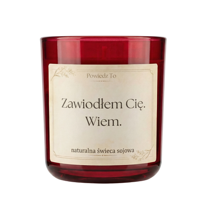 PowiedzTo świeczka sojowa Zawiodłem Cię. Wiem. 175 g