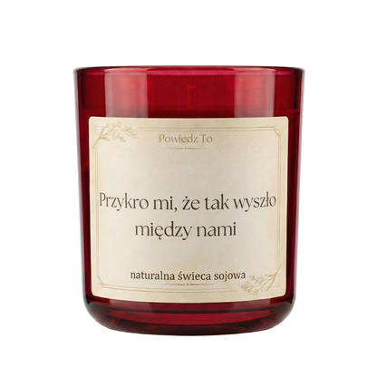 PowiedzTo świeczka sojowa Przykro mi, że tak wyszło między nami 175 g