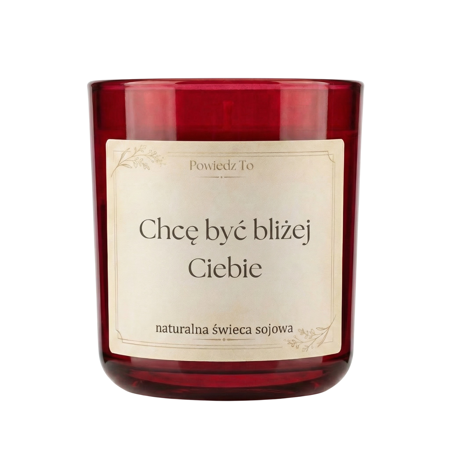 PowiedzTo świeczka sojowa Chcę być bliżej Ciebie 175 g