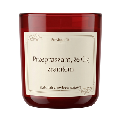 PowiedzTo świeczka sojowa Przepraszam, że Cię zraniłem 175 g